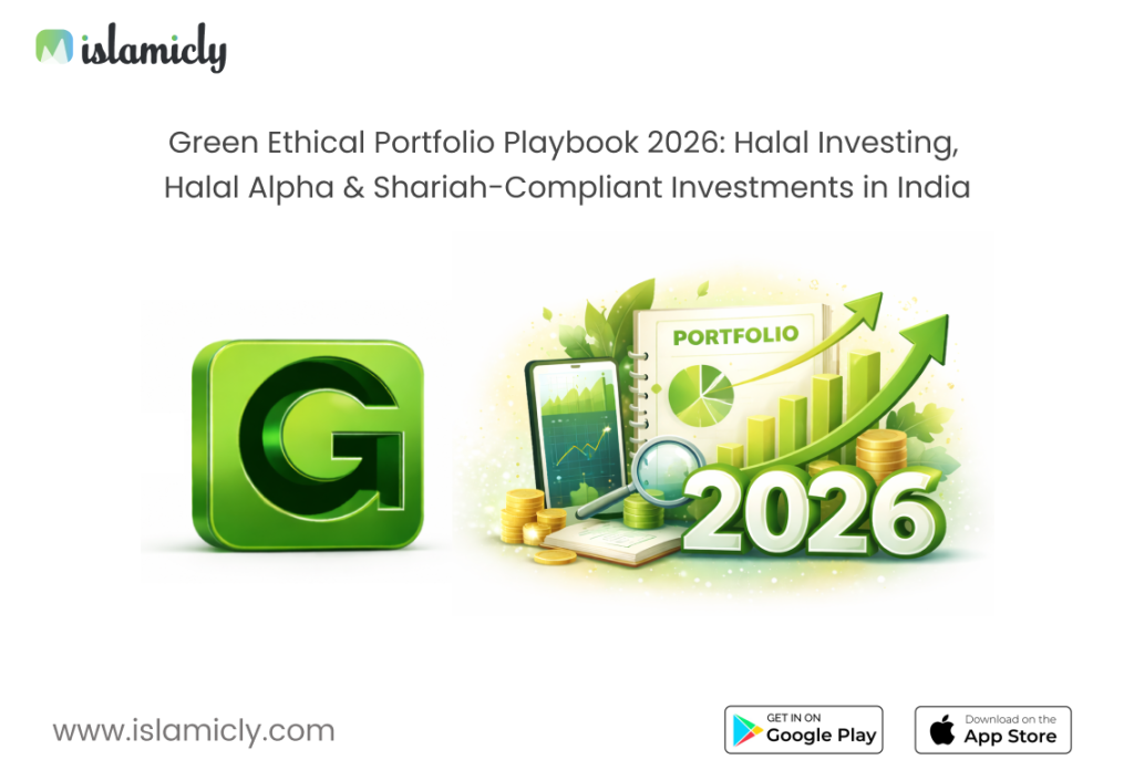 Green Ethical Portfolio Playbook 2026: Halal Investing, Halal Alpha & Shariah-Compliant Investments in India