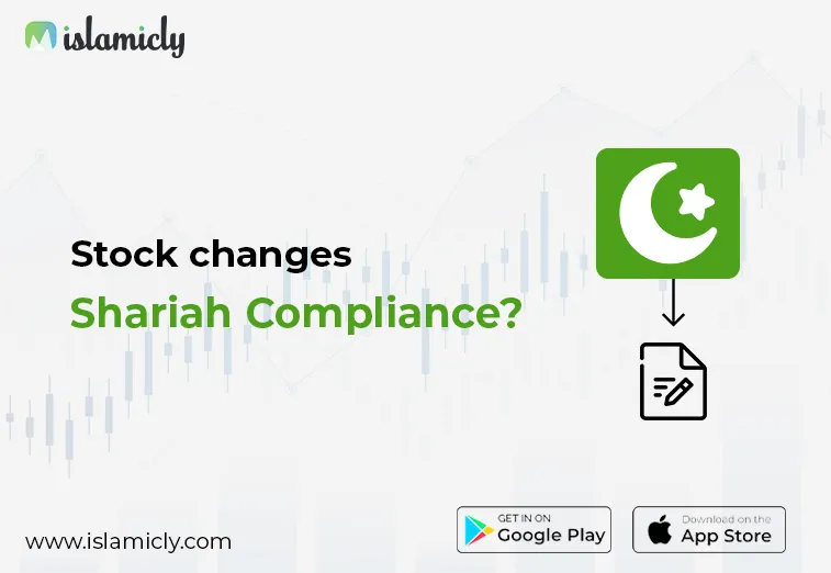 What to do if a stock changes Shariah compliance