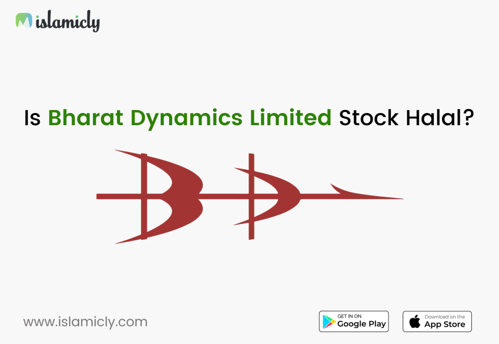 Is Bharat Dynamics Ltd Stock Halal To Invest