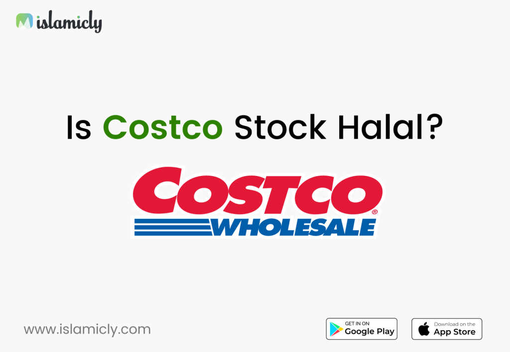 Is Costco Wholesale Corporation Stock Halal To Invest