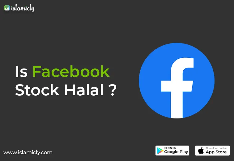 Is Facebook Stock Halal Facts You Should Know